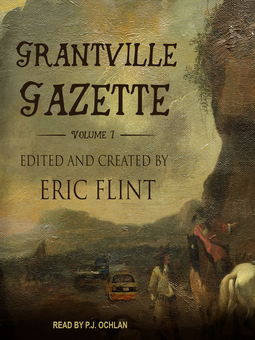 Title details for Grantville Gazette, Volume 1 by Eric Flint - Wait list
